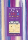The Traditional Aga Four Seasons Cookery Book