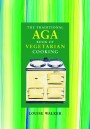 The Traditional Aga Book of Vegetarian Cooking